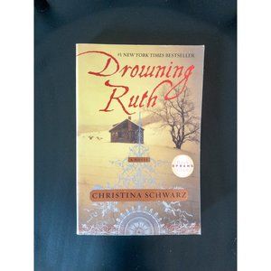 3 for $20 - Drowning Ruth by Christina Schwarz